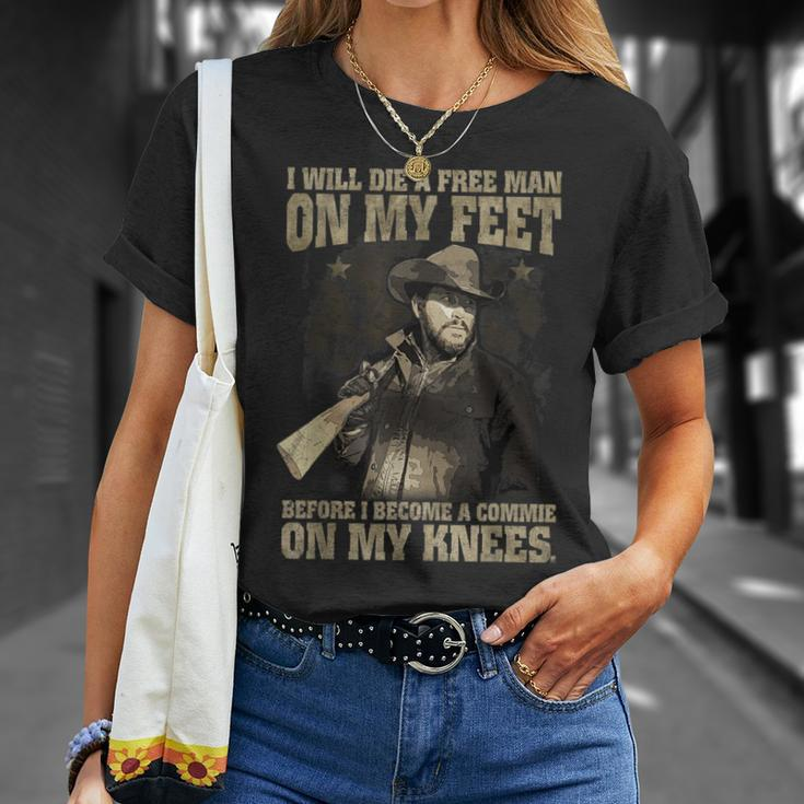I Will Die A Free Man On My Feet T-Shirt Gifts for Her