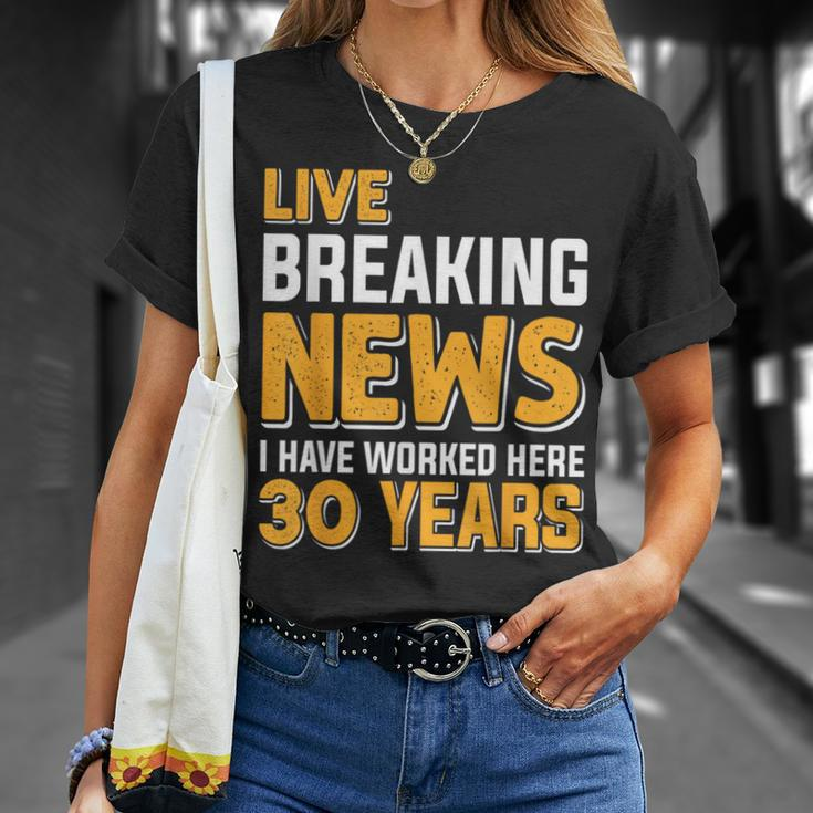 Work Anniversary Live Breaking News Worked 30 Years T-Shirt Gifts for Her