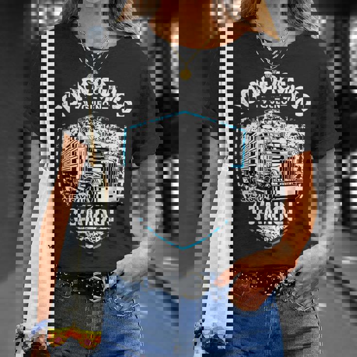 Yo No Ronco Yo Sueño Que Soy Un Camion Camiseta unisex Regalos para ella