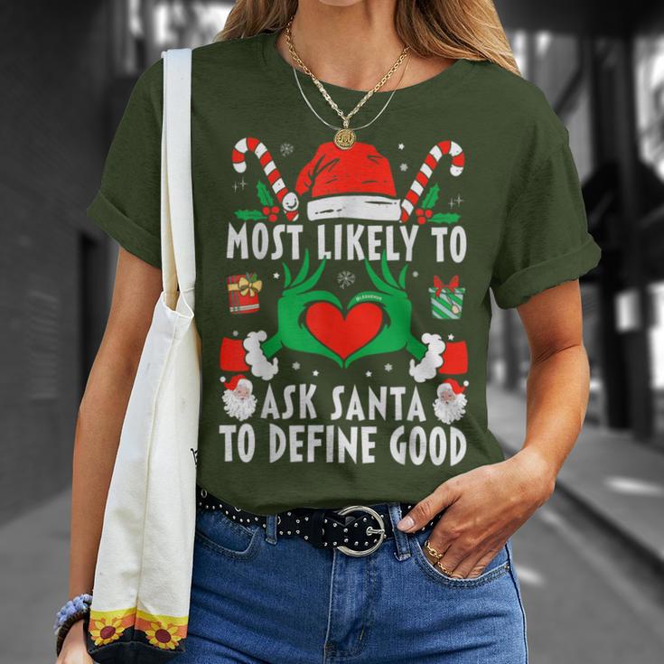 Most Likely To Ask Santa To Define Good Christmas Family T-Shirt Gifts for Her