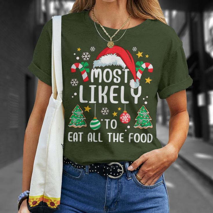 Most Likely To Eat All The Food Family Xmas Holiday T-Shirt Gifts for Her