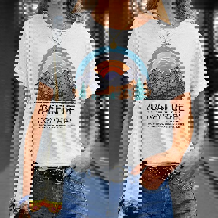 Adventure Is Out There But So Are Serial Killers T-Shirt Gifts for Her