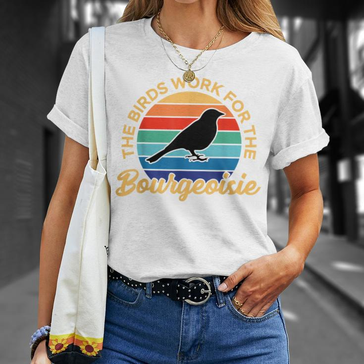 Birds Work For The Bourgeoisie Vintage For Animal Lover T-Shirt Gifts for Her
