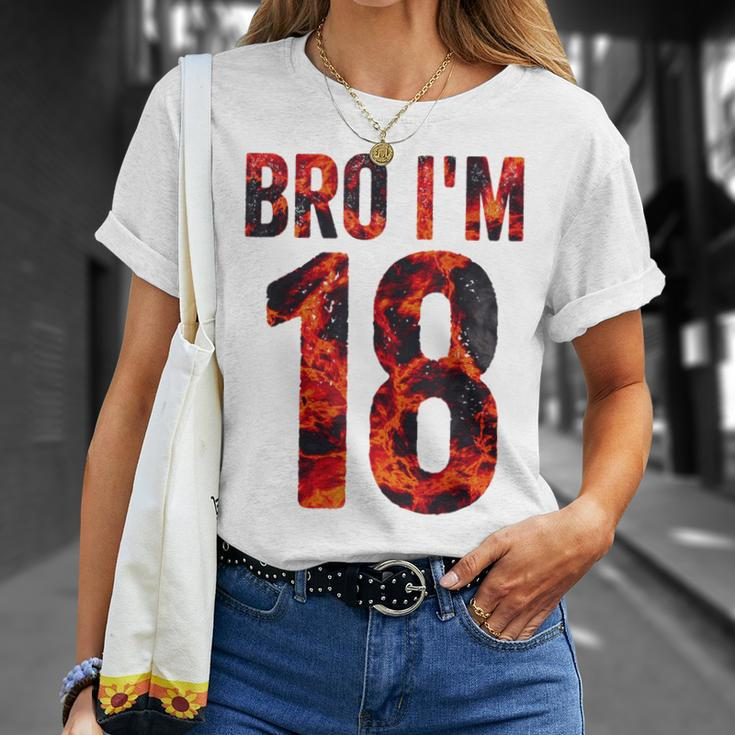 Bro I'm 18 Years Old 18Th Birthday Cool 18Th Birthday T-Shirt Gifts for Her