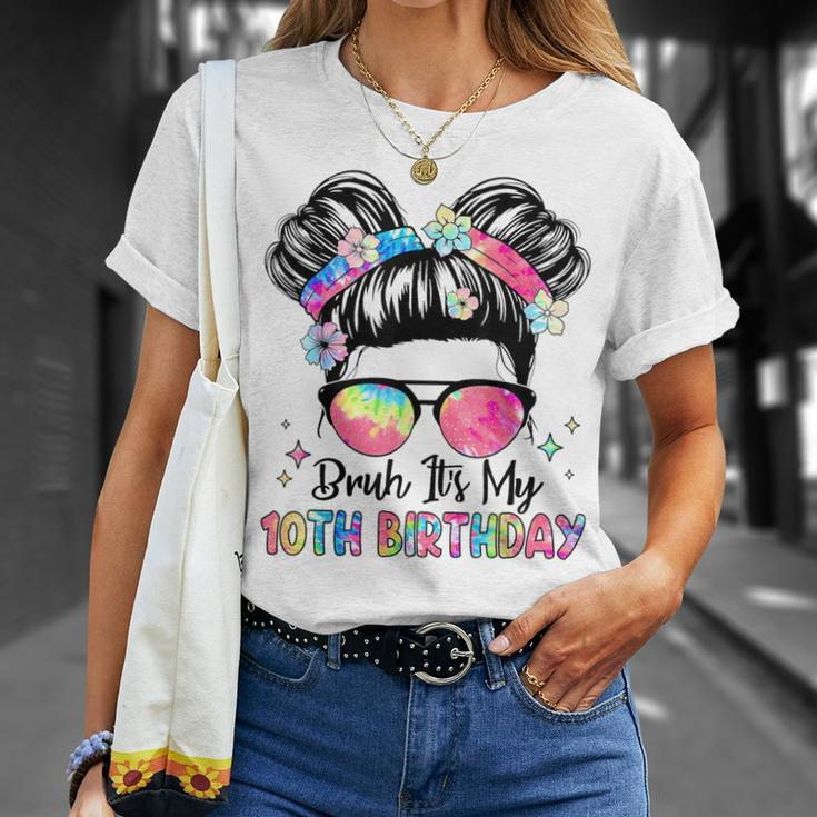 Bruh It's My 10Th Birthday 10 Year Old 10Th Birthday Girl T-Shirt Gifts for Her