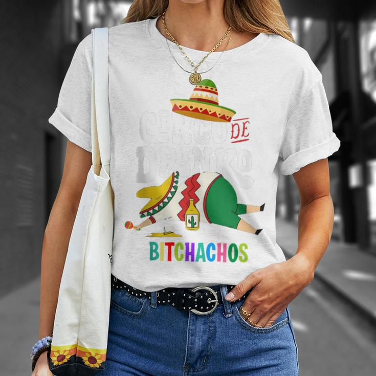 Cinco De Drinko Bitchachos Cinco De Mayo Bitchachos T-Shirt Gifts for Her