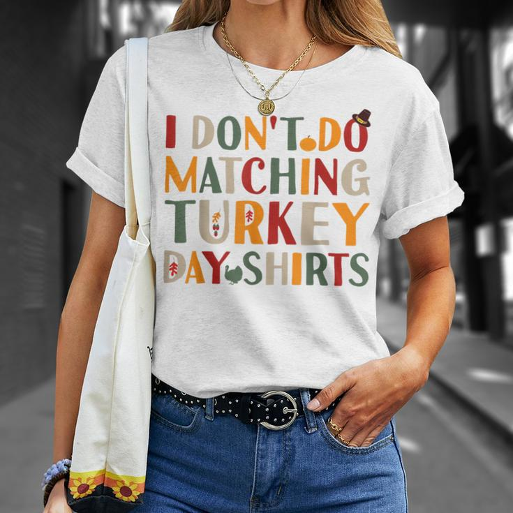 I Don't Do Matching Turkey Day Thanksgiving Couple T-Shirt Gifts for Her