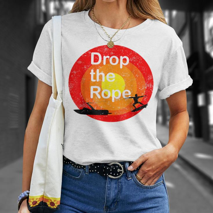 Drop The Rope Wakesurfing Wakesurf T-Shirt Gifts for Her