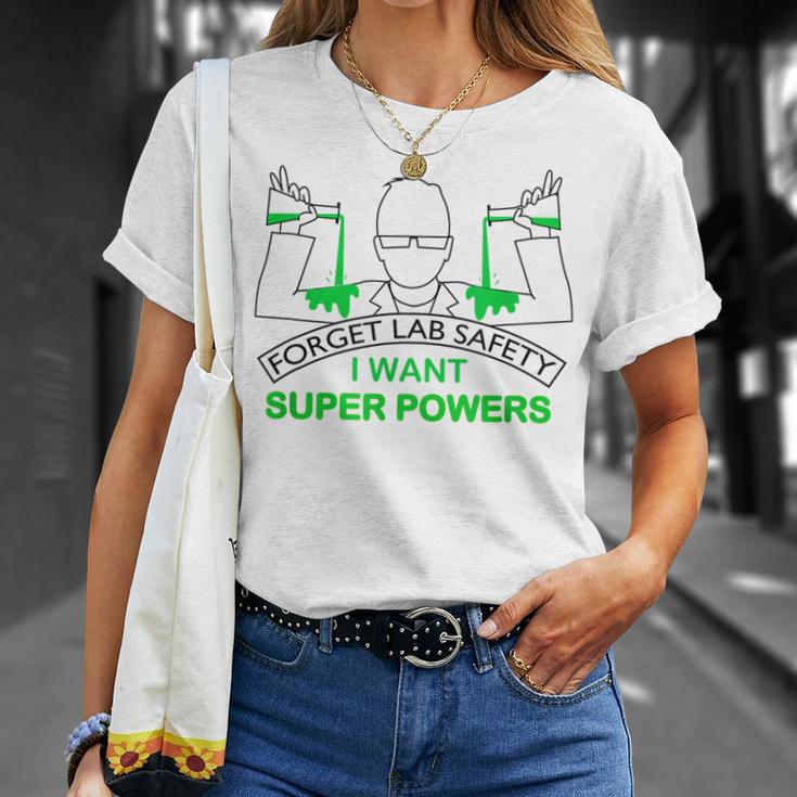 Forget Lab Safety I Want Super Powers Chemistry T-Shirt Gifts for Her