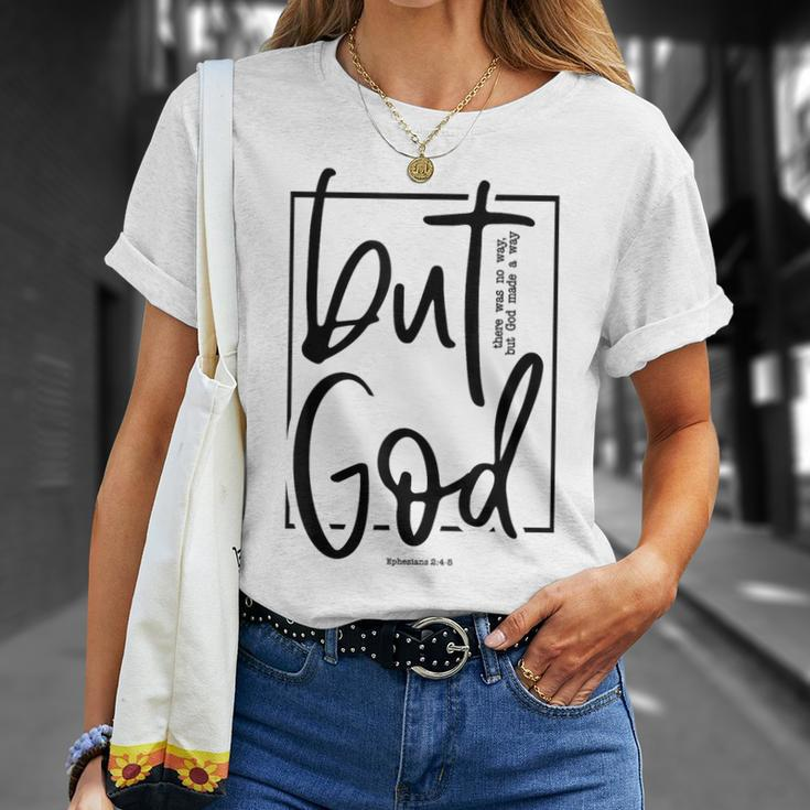 But God There Was No Way But God Made A Way T-Shirt Gifts for Her
