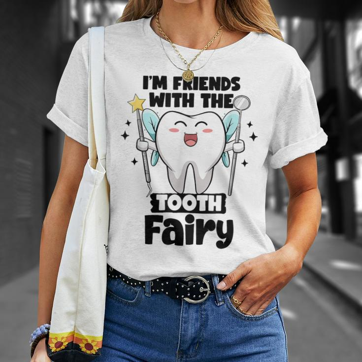 I'm Friends With The Tooth Fairy Dental Pediatric Dentist T-Shirt Gifts for Her