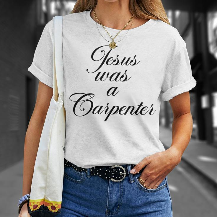 Jesus Was A Carpenter T-Shirt Gifts for Her