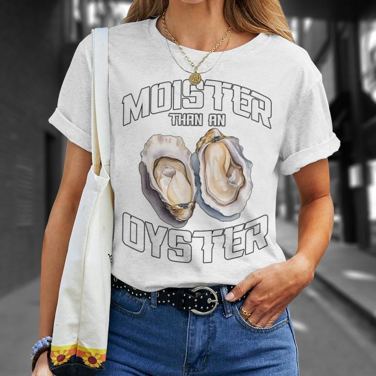 Moister Than An Oyster Adult Humor Moist Wet Joke T-Shirt Gifts for Her