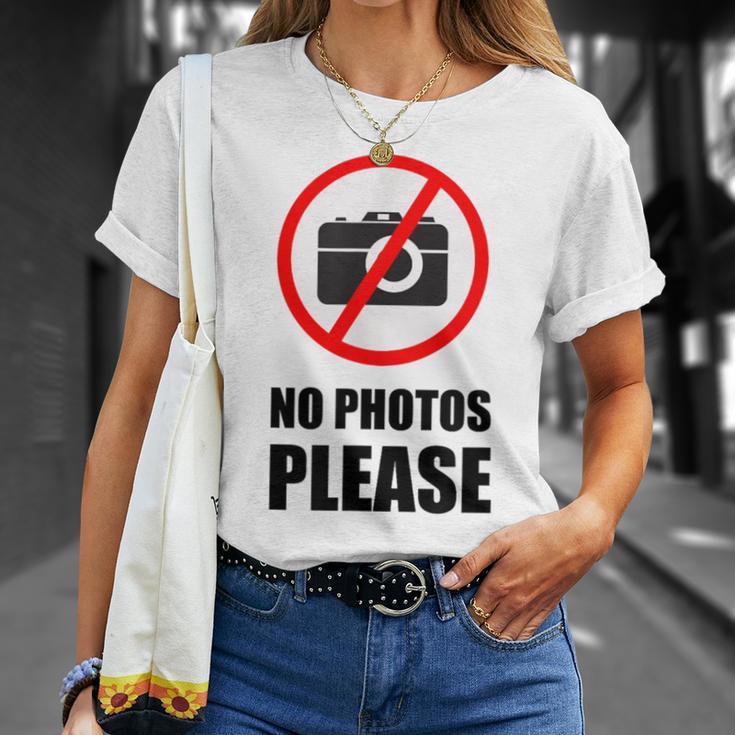 No Photos Please T-Shirt Gifts for Her