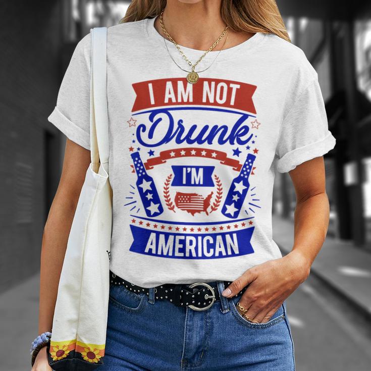 I Am Not Drunk I'm American 4Th Of July T-Shirt Gifts for Her