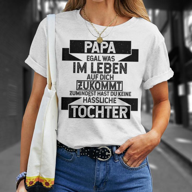 Papa Zumindest Hast Du Keine Uässliche Tochter Bester Papa T-Shirt Geschenke für Sie