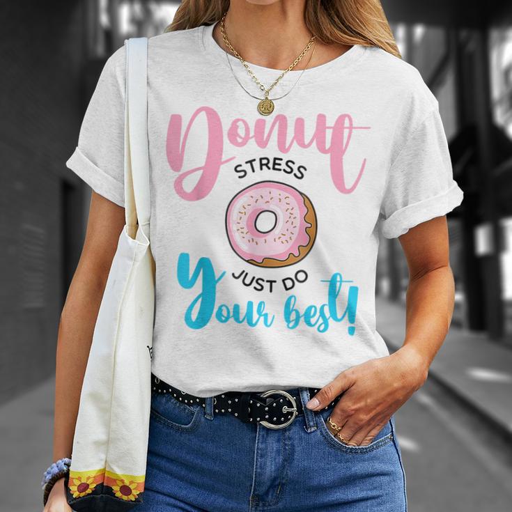 Teachers Testing Day Donut Stress Just Do Your Best T-Shirt Gifts for Her