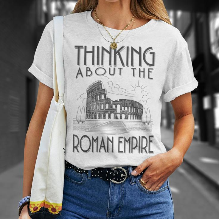 Thinking About The Roman Empire Rome Meme Dad Joke T-Shirt Gifts for Her