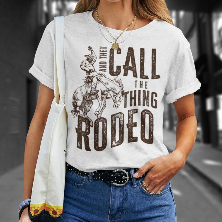 Vintage And They Call The Thing Rodeo Country Cowgirl Cowboy T-Shirt Gifts for Her