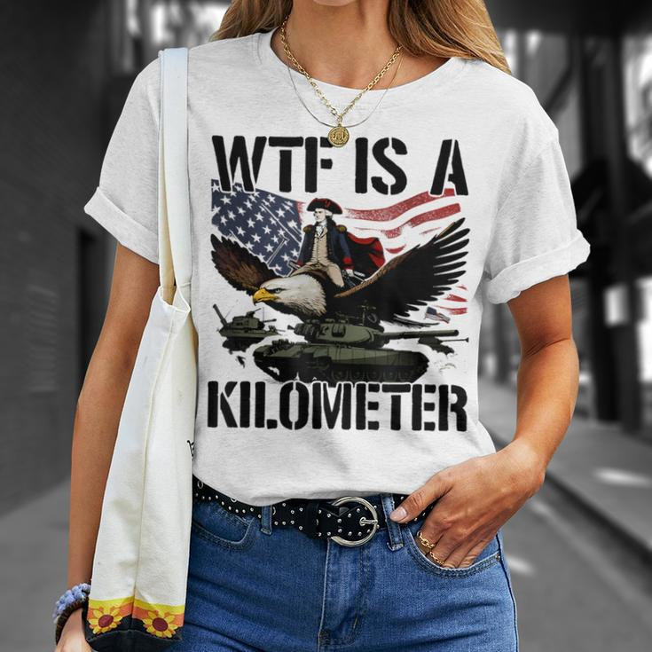 Wtf Is A Kilometer T-Shirt Gifts for Her