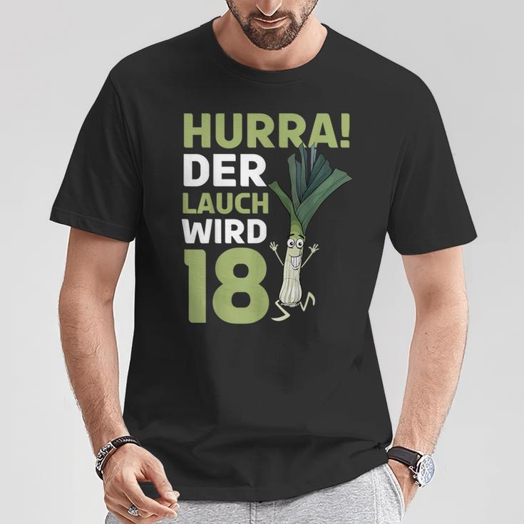 18Th Birthday Hurra Der Lauch Wird 18 T-Shirt Lustige Geschenke