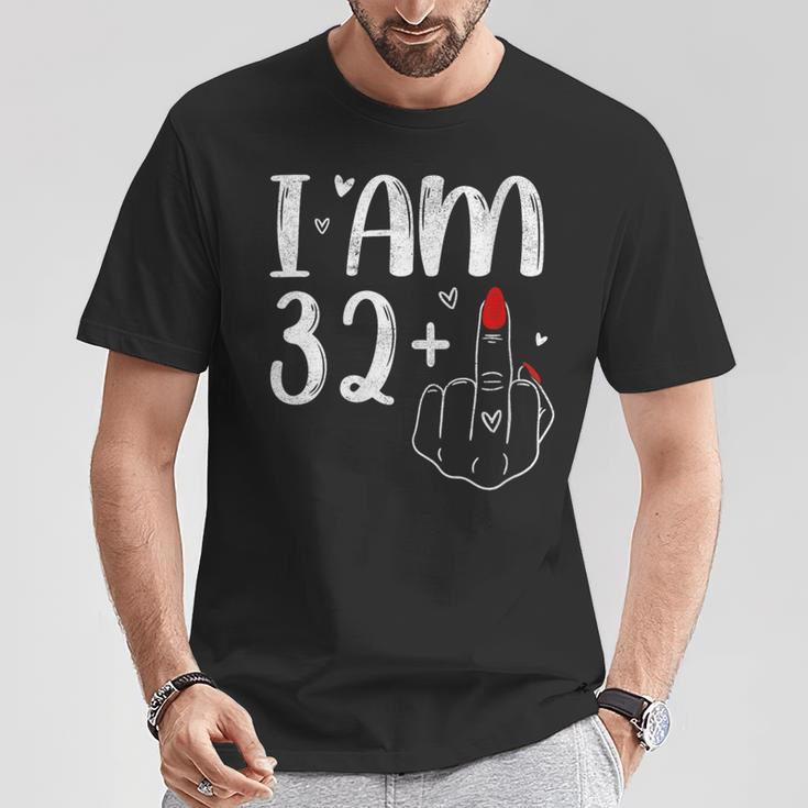 I Am 32 Plus 1 Middle Finger For A 33Th Birthday For Women T-Shirt Funny Gifts