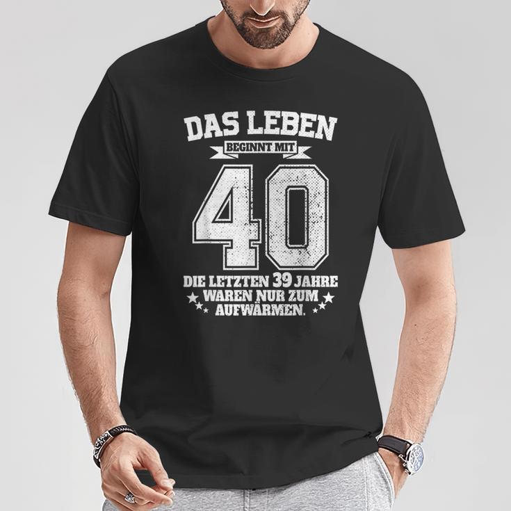 40Th Birthday Das Leben Beginnt Mit 40 Jahrenierzig T-Shirt Lustige Geschenke