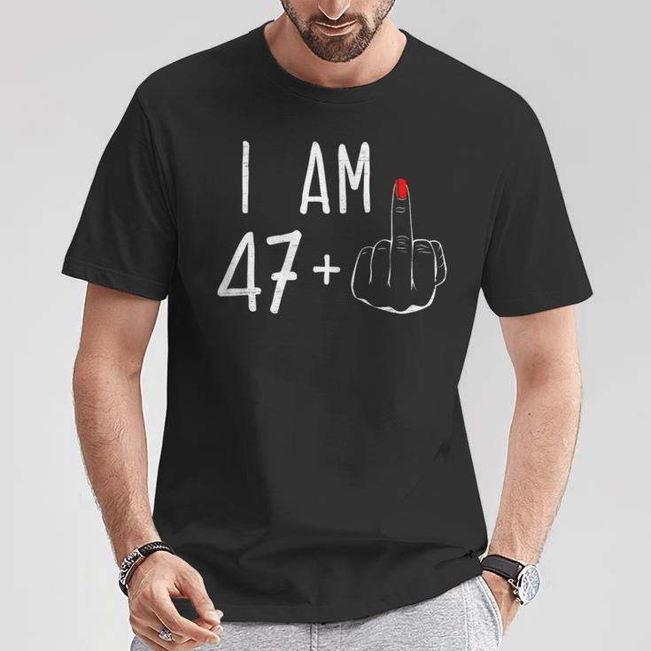 I Am 47 Plus 1 Middle Finger For A 48Th Birthday For Women T-Shirt Unique Gifts