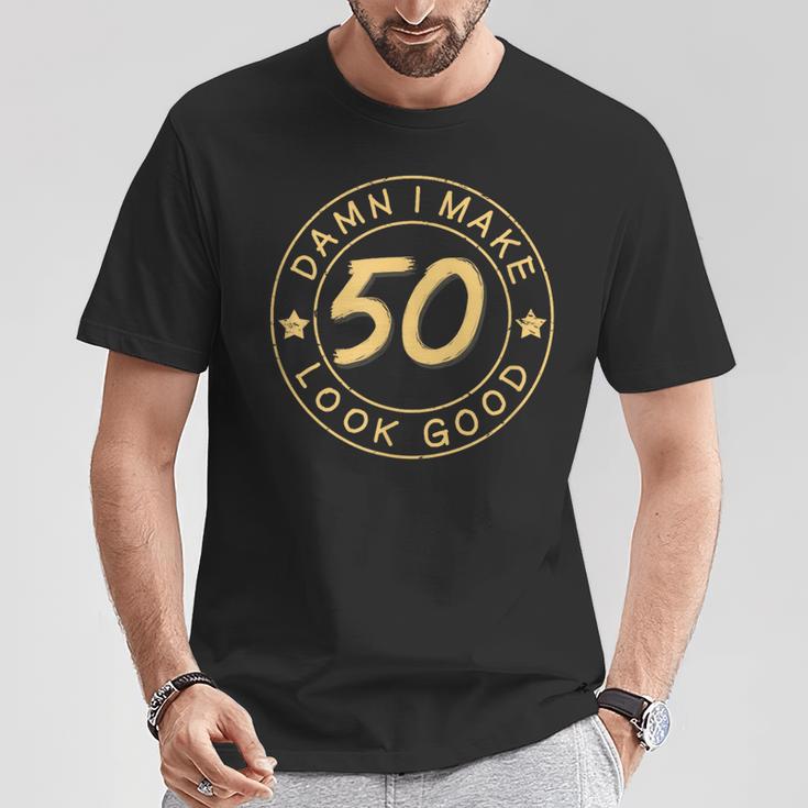 50Th Birthday 50 Years 1966 Damn I Make 50 Look GoodT-Shirt Unique Gifts