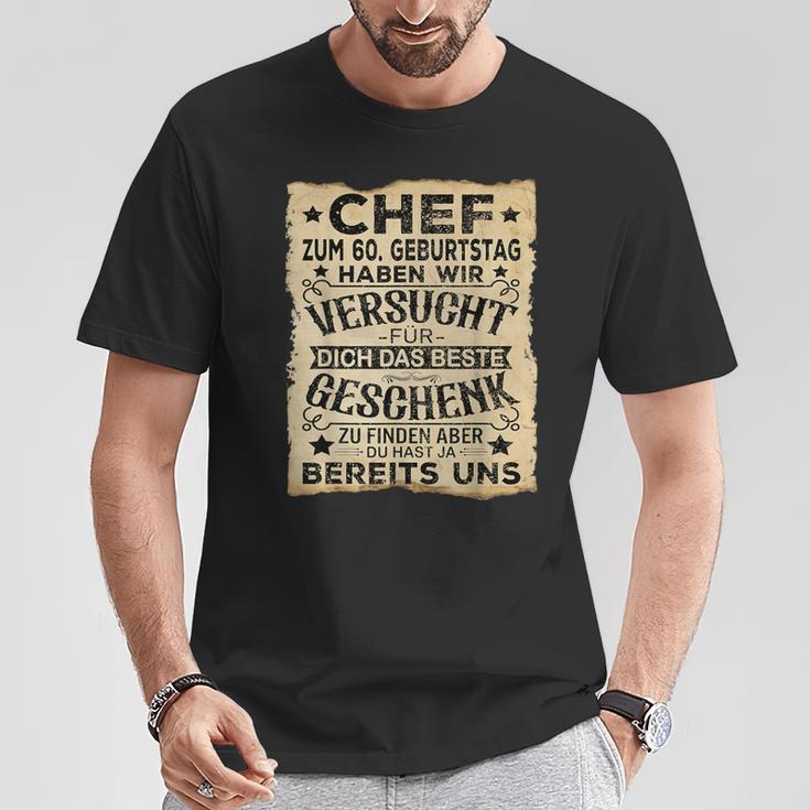 60 Birthday Chef Für Dich Das Beste Mann 60Ster T-Shirt Lustige Geschenke