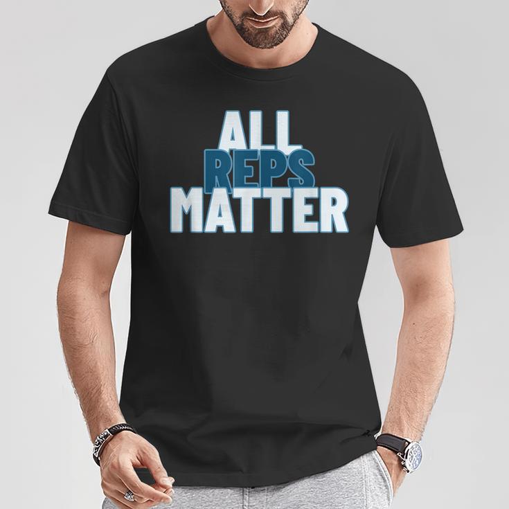 Alle Reps Matter Sportbekleidung T-Shirt Lustige Geschenke