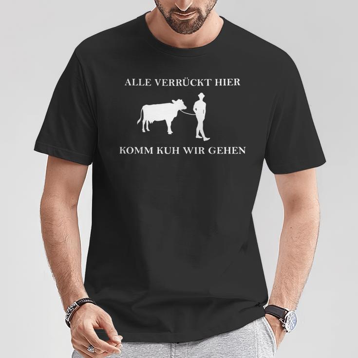 Alle Verrückt Hier Komm Kuh Wir Gehen T-Shirt Lustige Geschenke