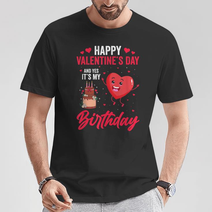 Alles Gute Zumalentinstag & Ja Es Ist Mein Geburtstagsges T-Shirt Lustige Geschenke