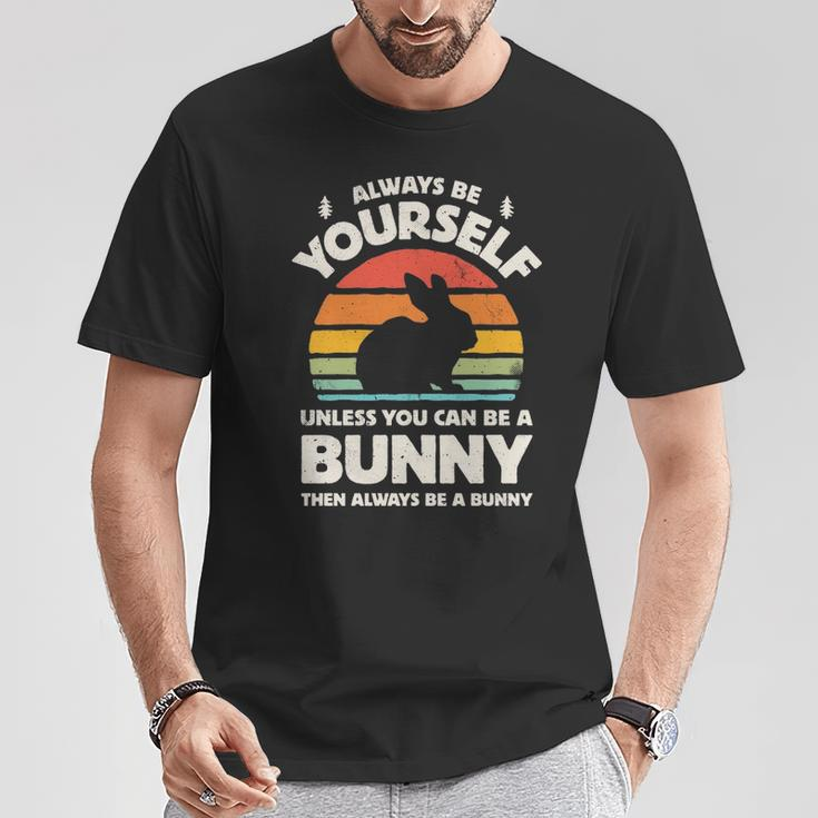 Always Be Yourself Unless You Can Be A Bunny Rabbit Vintage T-Shirt Unique Gifts