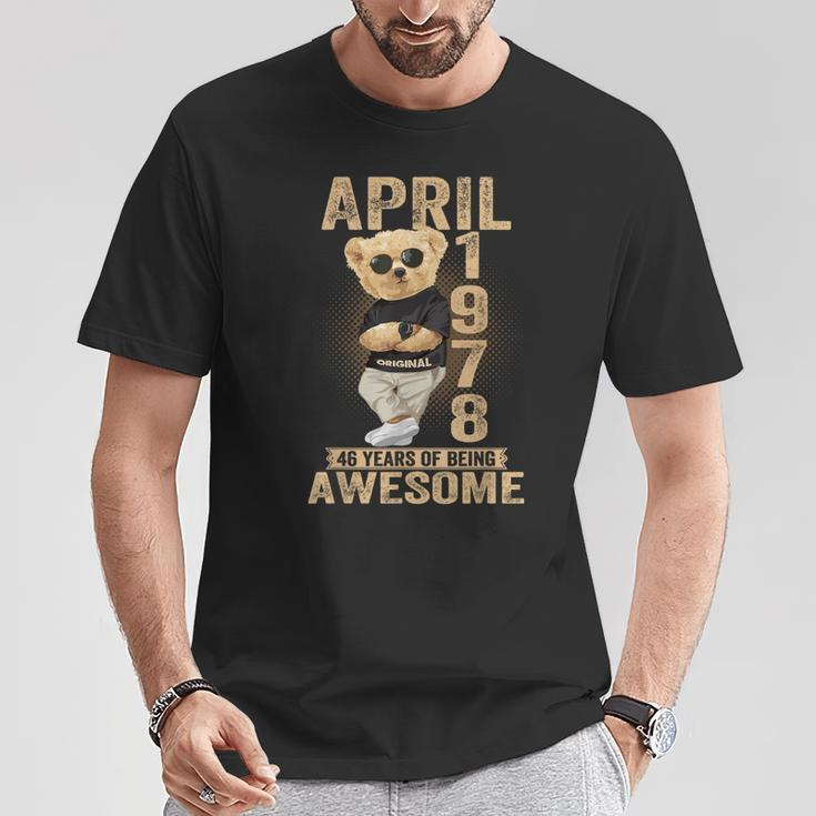 April 1978 46Th Birthday 2024 46 Years Of Being Awesome T-Shirt Unique Gifts