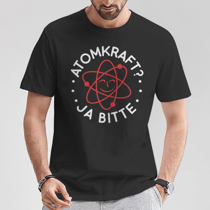 Atomkraft Ja Bitte Pro Kernkraft Kernernergie T-Shirt Lustige Geschenke