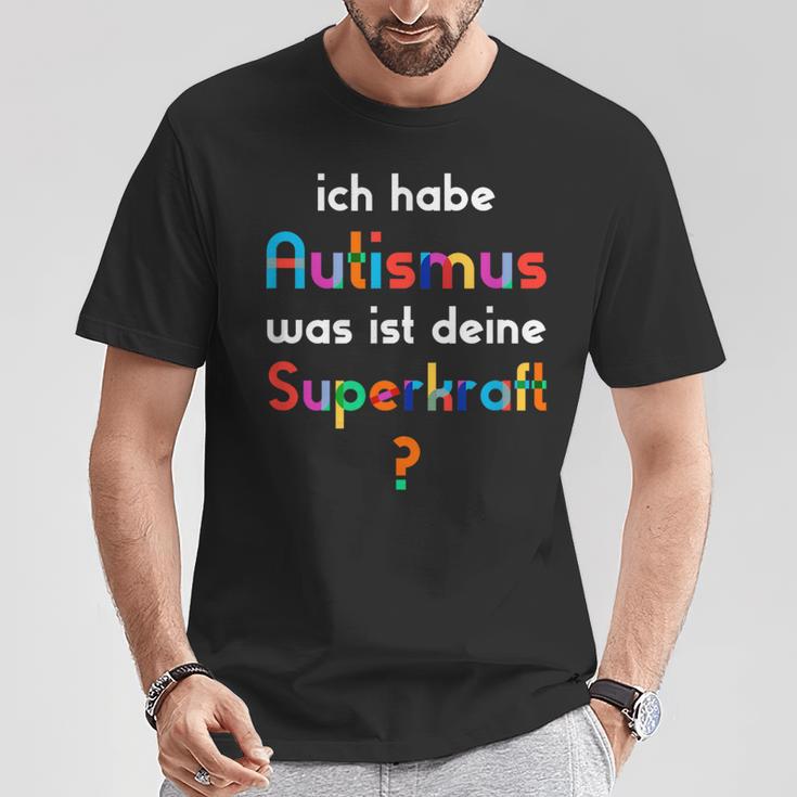 With Autismus Ich Habe Autismus Was Ist Dein Superkraft T-Shirt Lustige Geschenke