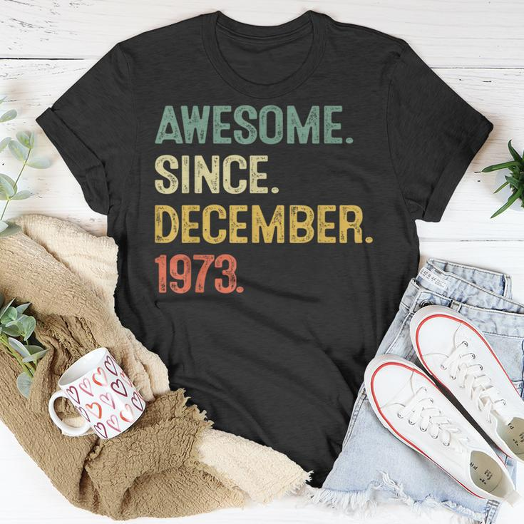 Awesome Since December 1973 50Th Birthday 50 Year Old T-Shirt Unique Gifts