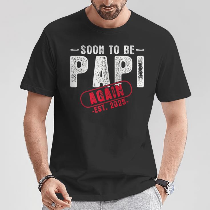 Bald Wird Papi Est 2025 Wieder Zum Neuen Papa Onkel Befördert T-Shirt Lustige Geschenke