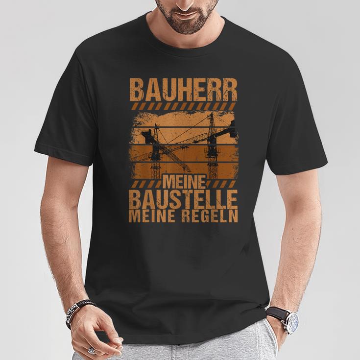 Bauherr Meine Bausite Meine Rules T-Shirt Lustige Geschenke