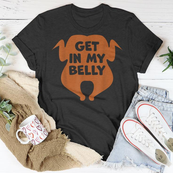 Get In My Belly Thanksgiving Day Turkey T-Shirt Funny Gifts