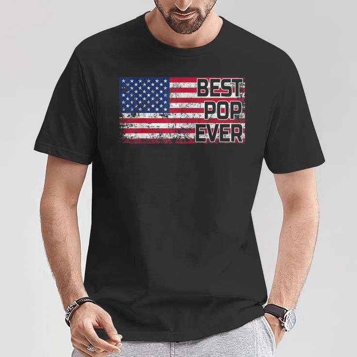 Best Pop Ever American Flag Dad Papa Opa Geschenk T-Shirt Lustige Geschenke