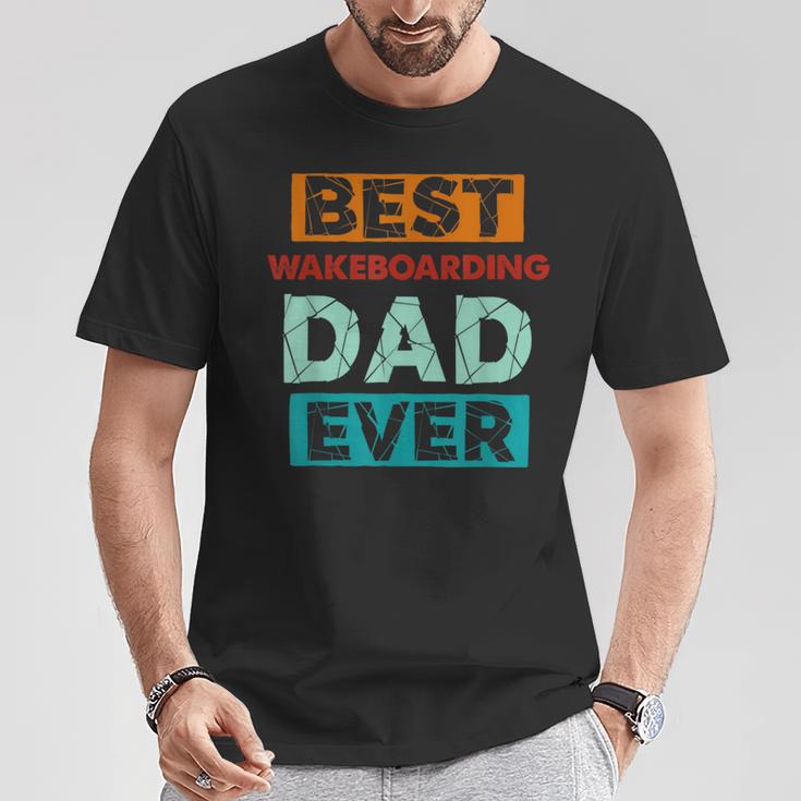 Best Wakeboarding Dad Ever Wakeboarding Dad T-Shirt Unique Gifts