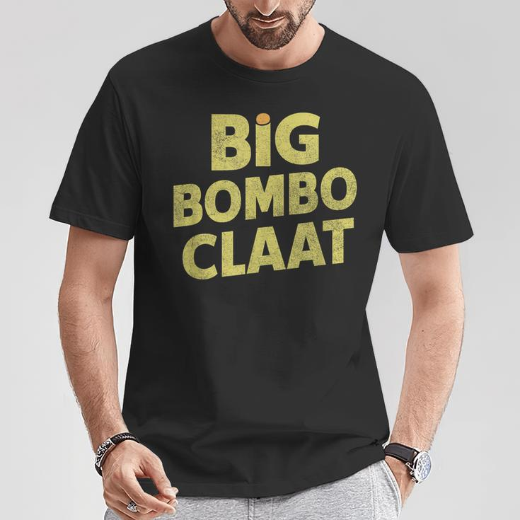 Big Bomboclaat Jamaica Meme Saying T-Shirt Unique Gifts