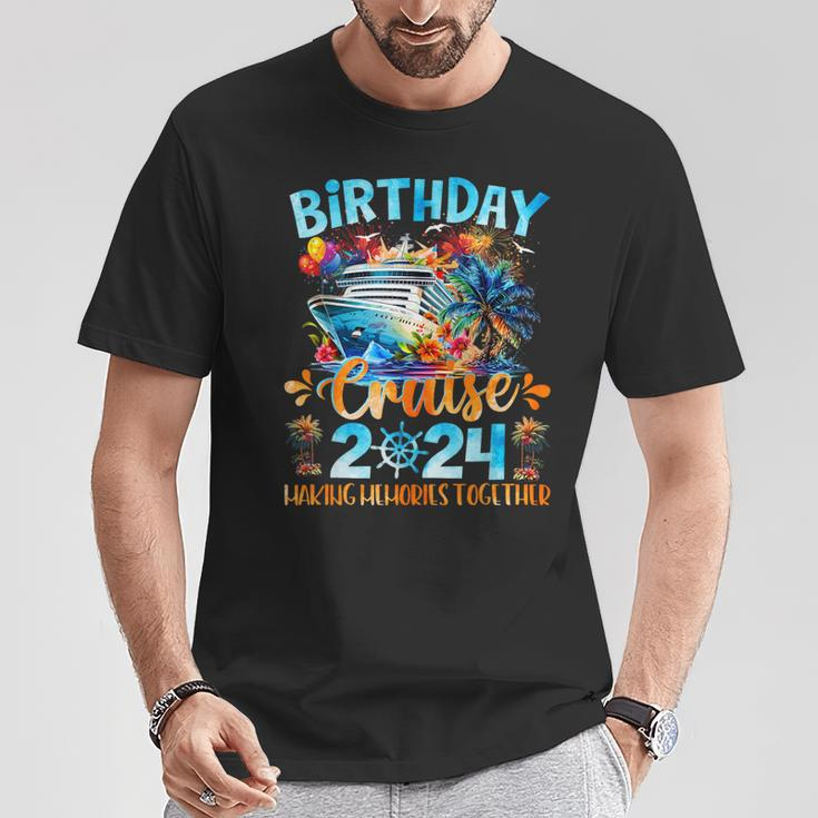 Birthday Cruise 2024 Making Memories Together Family Group T-Shirt Funny Gifts