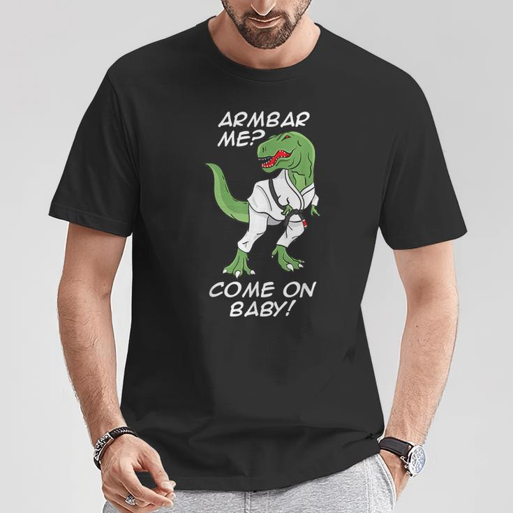 Bjj Brazilian Jiu-Jitsu Armbar T-Rex Come On Baby T-Shirt Unique Gifts