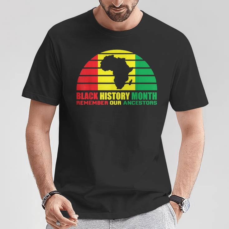 Black History Month Remember Our Ancestors African Melanin T-Shirt Unique Gifts