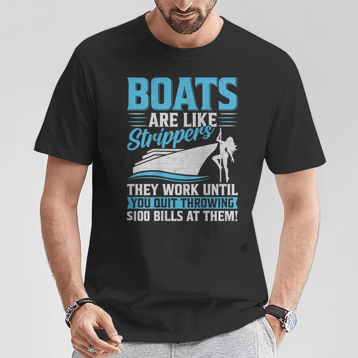 Boats Are Like Strippers They Won't Work Until You Boating T-Shirt Funny Gifts