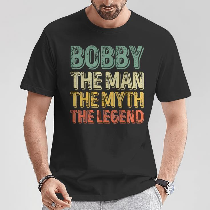 Bobby The Man The Myth The Legend First Name Bobby T-Shirt Funny Gifts