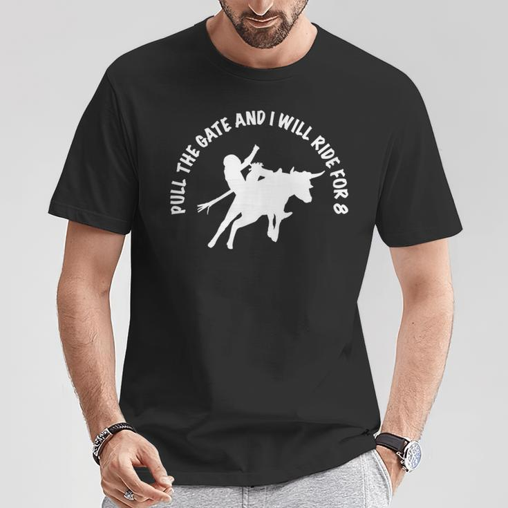 Bull Riding Jr Bull Rider Pull The Gate Ride For 8 T-Shirt Unique Gifts